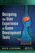 Cover: Designing the User Experience of Game Development Tools - CRC Press