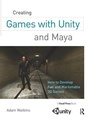 Cover: Creating Games with Unity and Maya - Routledge