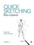 Cover: Quick Sketching with Ron Husband - Routledge