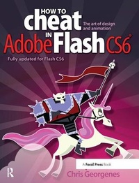 Enlarge image Cover: How to Cheat in Adobe Flash CS6 - Routledge
