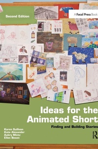 Enlarge image Cover: Ideas for the Animated Short - Routledge