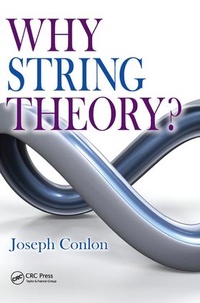 Enlarge image Cover: Why String Theory? - CRC Press
