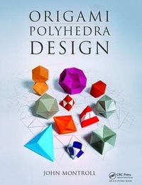 Bild vergrößern Bild: Origami Polyhedra Design - CRC Press