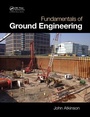 Cover: Fundamentals of Ground Engineering - CRC Press
