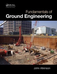 Enlarge image Cover: Fundamentals of Ground Engineering - CRC Press