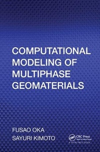 Enlarge image Cover: Computational Modeling of Multiphase Geomaterials - CRC Press