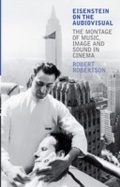 Cover: Eisenstein on the Audiovisual - I.B. Tauris