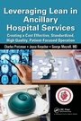 Cover: Leveraging Lean in Ancillary Hospital Services - CRC Press