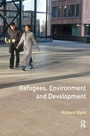 Cover: Refugees, Environment and Development - Routledge