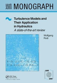 Enlarge image Cover: Turbulence Models and Their Application in Hydraulics - Routledge