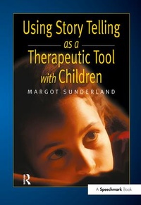 Bild: Using Story Telling as a Therapeutic Tool with Children - Routledge