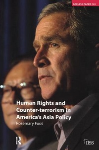 Enlarge image Cover: Human Rights and Counter-terrorism in America's Asia Policy - Routledge