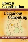 Cover: Process Coordination and Ubiquitous Computing - CRC Press