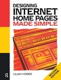 Cover: Designing Internet Home Pages Made Simple - Routledge