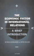 Cover: The Economic Factor in International Relations: v. 19 - I.B. Tauris