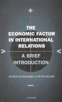 Enlarge image Cover: The Economic Factor in International Relations: v. 19 - I.B. Tauris