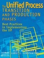 Cover: The Unified Process Transition and Production Phases - CRC Press