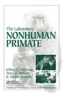 Cover: The Laboratory Nonhuman Primate - CRC Press