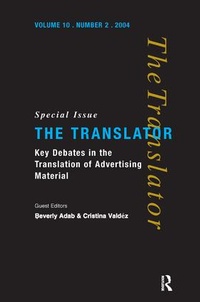 Enlarge image Cover: Key Debates in the Translation of Advertising Material - Routledge
