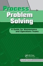 Cover: Process Problem Solving - CRC Press