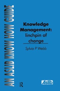 Abbildung von: Knowledge Management: Linchpin of Change - Routledge