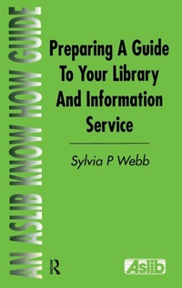 Enlarge image Cover: Preparing a Guide to your Library and Information Service - Routledge