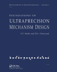 Enlarge image Cover: Foundations of Ultra-Precision Mechanism Design - CRC Press