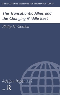 Enlarge image Cover: The Transatlantic Allies and the Changing Middle East - Routledge