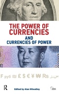 Cover: The Power of Currencies and Currencies of Power - Routledge