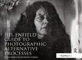 Cover: Jill Enfield's Guide to Photographic Alternative Processes - Routledge