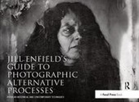 Enlarge image Cover: Jill Enfield's Guide to Photographic Alternative Processes - Routledge