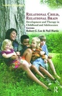 Cover: Relational Child, Relational Brain - CRC Press