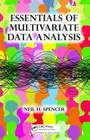 Cover: Essentials of Multivariate Data Analysis - CRC Press