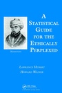 Cover: A Statistical Guide for the Ethically Perplexed - CRC Press