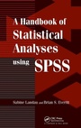 Cover: A Handbook of Statistical Analyses Using SPSS - CRC Press