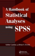 Cover: A Handbook of Statistical Analyses Using SPSS - CRC Press