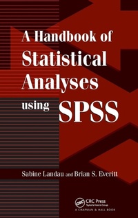 Enlarge image Cover: A Handbook of Statistical Analyses Using SPSS - CRC Press
