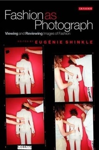 Abbildung von: Fashion as Photograph - I.B.Tauris