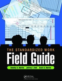 Enlarge image Cover: The Standardized Work Field Guide - CRC Press