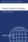 Cover: Towards a Russia of the Regions - Routledge