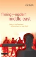 Cover: Filming the Modern Middle East - I.B. Tauris