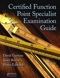 Enlarge image Cover: Certified Function Point Specialist Examination Guide - CRC Press