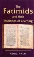 Cover: The Fatimids and Their Traditions of Learning - I.B. Tauris