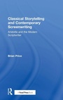 Cover: Classical Storytelling and Contemporary Screenwriting - Routledge