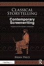 Cover: Classical Storytelling and Contemporary Screenwriting - Routledge