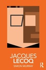 Cover: Jacques Lecoq - Routledge