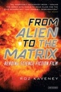Cover: From Alien to the Matrix - I.B. Tauris