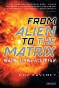 Enlarge image Cover: From Alien to the Matrix - I.B. Tauris