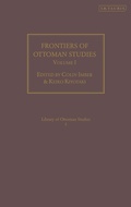 Cover: Frontiers of Ottoman Studies: Volume I - I.B. Tauris