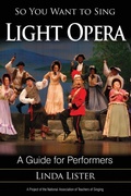 Cover: So You Want to Sing Light Opera - Rowman & Littlefield Publishers